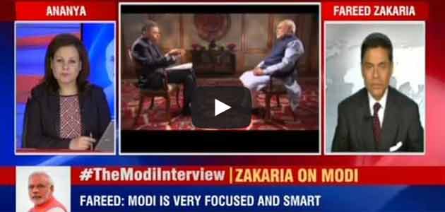 Fareed Zakaria, CNN reporter, says PM Modi is very smart, intelligent and focussed.